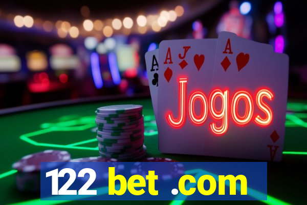 122 bet .com